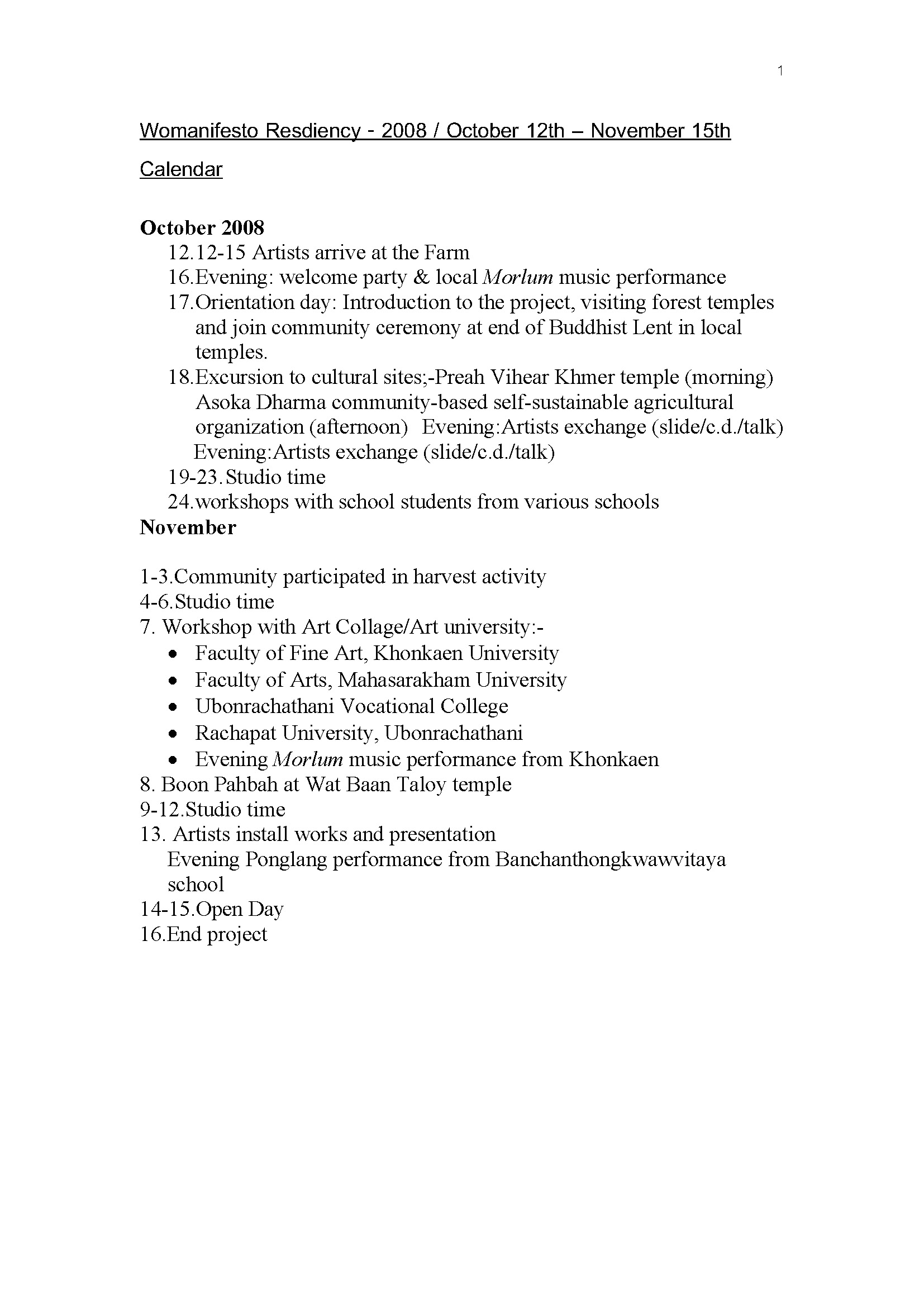 Womanifesto 2008 Residency Programme Calendar - 42 Days/6 Weeks (October 12th - November 22nd)